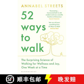 In stock 52 ways to walk the surprising science of walking for wellness and joy, one week at a t~