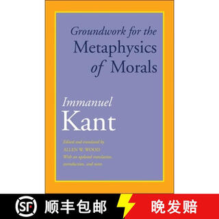 【3-4周达】Groundwork for the Metaphysics of Morals: With an Updated Translation, Introduction, and Not~