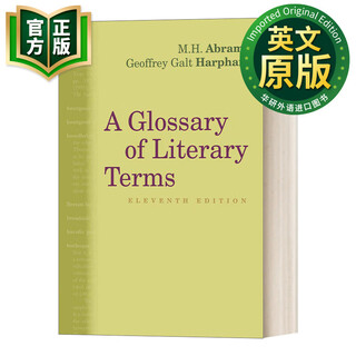 9781285465067 英美文学术语词典 第11版 英文原版 A Glossary of Literary Terms 英文版 艾布拉姆斯 Abrams 主编 进口英语原版书籍