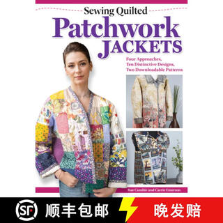 【2-3周达】Sewing Quilted Patchwork Jackets: Four Approaches, Ten Distinctive Designs, Two Downloadable~