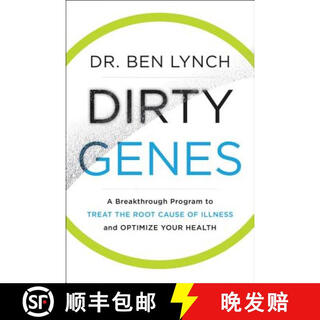 现货 肮脏的基因 精装 Dirty Genes: A Breakthrough Program to Treat the Root Cause of Illness and Optimize You~