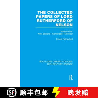 【3-4周达】The Collected Papers of Lord Rutherford of Nelson: Volume 1