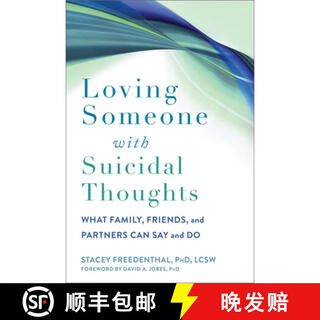【3-4周达】Loving Someone with Suicidal Thoughts: What Family, Friends, and Partners Can Say and Do