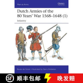 【3-4周达】Dutch Armies of the 80 Years' War 1568-1648 (1): Infantry