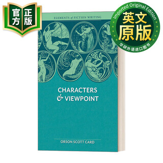 人物与视角 Characters and Viewpoint 英文原版 小说创作的要素 语言学 写作技巧指南 雨果奖 星云奖得主Orson Scott Card进口书 英文版