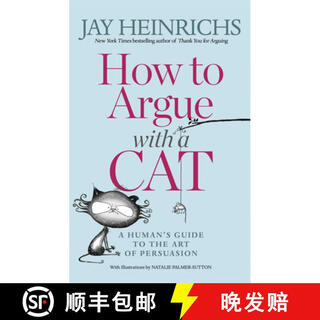 【3-4周达】如何说服一只猫 How to Argue with a Cat: A Human's Guide to the Art of Persuasion