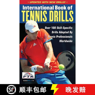 预订 International Book of Tennis Drills: Over 100 Skill-Specific Drills Adopted by Tennis Profession~