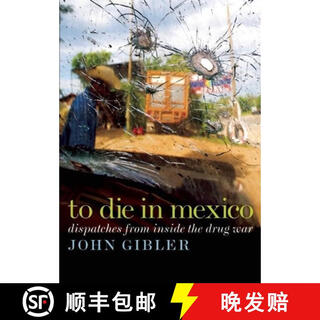【3-4周达】To Die in Mexico: Dispatches from Inside the Drug War