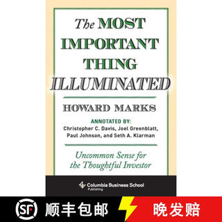 现货 关于投资重要的事 The Most Important Thing Illuminated: Uncommon Sense for the Thoughtful Investor