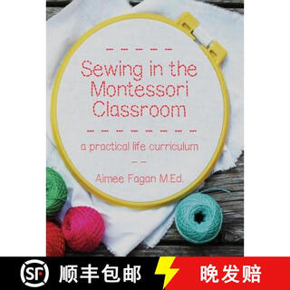 3-4 weeks up sewing in the montessori classroom a practical life curriculum