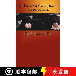 【3-4周达】Of Fractured Clocks, Bones and Windshields