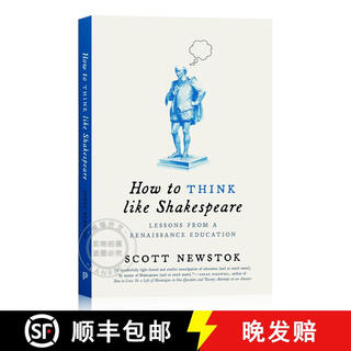 现货 如何像莎士比亚一样思考 简装 How to Think like Shakespeare: Lessons from a Renaissance Education