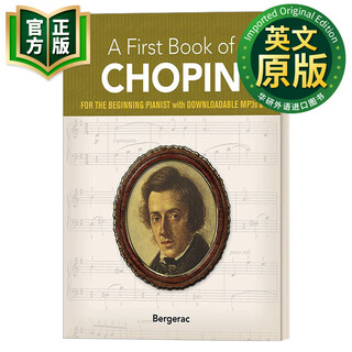 英文原版 A First Book of Chopin 第一本肖邦乐谱书 适合钢琴初学者 可下载mps 英文版 9780486424279