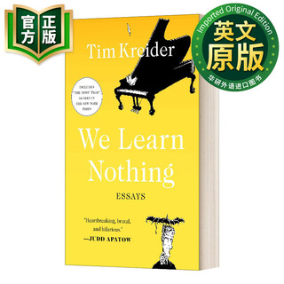 我们没有学到什么 英文原版小说 We Learn Nothing Essays 英文版 进口英语原版书籍 9781439198711
