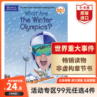 Choose 4 items for 99 yuan. what is/was a major world event. original english version. companion to the who was series. non-fiction chapter book. popular science reading. extracurricular reading. winter olympics.