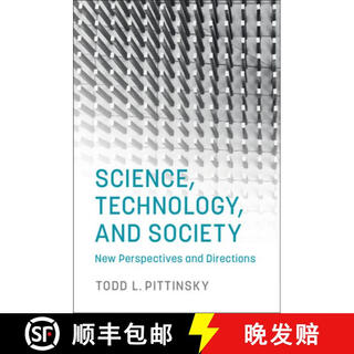 现货 科学、技术和社会:新的视角和方向 Science, Technology, and Society: New Perspectives and Directions