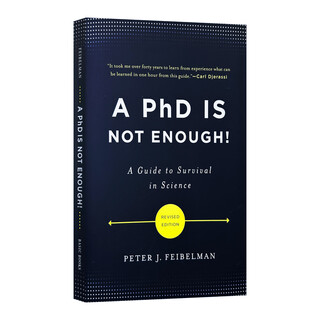 A PhD Is Not Enough 英文原版 有了博士学位还不够 学术生涯指南 修订版 英文版 进口英语原版书籍