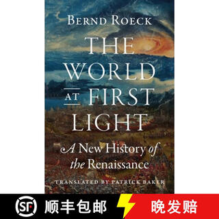 【3-4周达】The World at First Light: A New History of the Renaissance