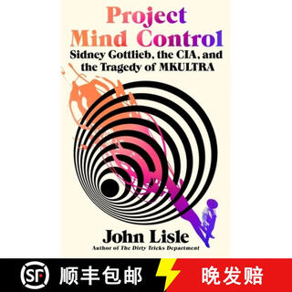 【3-4周达】Project Mind Control: Sidney Gottlieb, the Cia, and the Tragedy of Mkultra