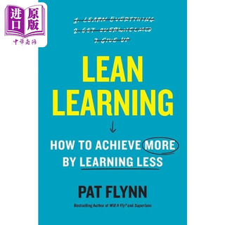 预售 精益学习 如何通过少学多得 Lean Learning How to Achieve More by Learning Less 英文原版 Pat Flynn