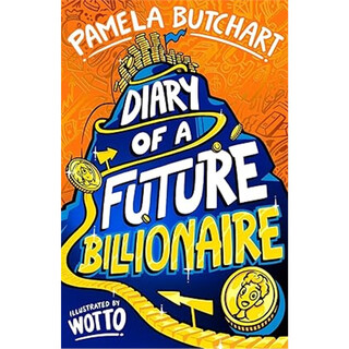 现货 未来亿万富翁日记 获奖作家帕梅拉 布莱德 列 Diary of a Future Billionaire 英文原版 Pamela Butchart 搞笑小说 [9780702333200]