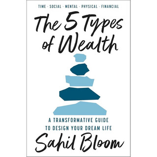Original english version the 5 types of wealth the five types of wealth a transformative guide to designing your dream life
