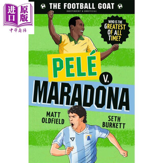 伟大的足球运动员 贝利vs马拉多纳 英文原版 The Football GOAT Pele v. Maradona Matt Oldfield 足球