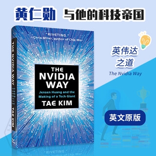 现货 英伟达之道：黄仁勋和他的科技帝国 The Nvidia Way: Jensen Huang and the Making of a Tech Giant 英文原版
