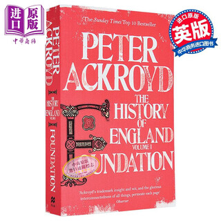 英国历史1：奠基 英文原版 Foundation The History Peter Ackroyd