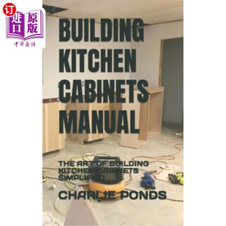 Overseas direct order building kitchen cabinets manual the art of building kitchen cabinets building kitchen cabinets manual the art of building kitchen cabinets simplified