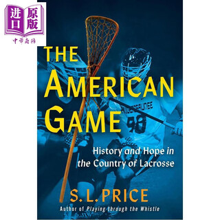 预售 美国运动 长曲棍球之国的历史与希望 体育 The American Game 英文原版 SL Price