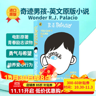 Wonder奇迹男孩 英文版原版小说 R.J. Palacio 青春励志书籍 纽约时报畅销书 国外进口全英语正版 青少年文学英语读物 哈利波特原著