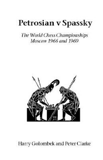 预订  Petrosian v Spassky: The World Championships 1966 and 1969: 9781843820789