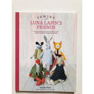 Sewing Luna Lapin's Friends 20多种玩偶的缝制图案 原版英文书
