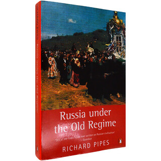 俄国旧政权 Russia under the Old Regime 理查德·派普斯 Richard Pipes 美版进口 英文原版书