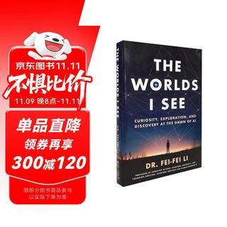 Li fei fei the world i see exploration and discovery in the artificial intelligence era the worlds i see li fei fei artificial intelligence biography imported original english book