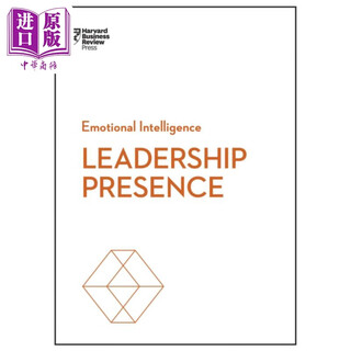 哈佛商业评论情商系列 领导风范 Leadership Presence  HBR Emotional Intelligence Series 英文原版