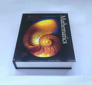 The princeton companion to mathematics princeton companion to mathematics illustrated edition paperback two volumes