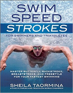 Swim Speed Strokes for Swimmers and Triathletes: