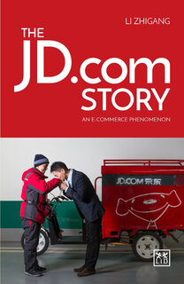 Create jd.com, imported original version in english the jd.com story an e-commerce phenomenon (a masterpiece that tells the complete development history and strategy of jd.com)