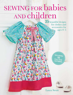 Sewing for babies and children