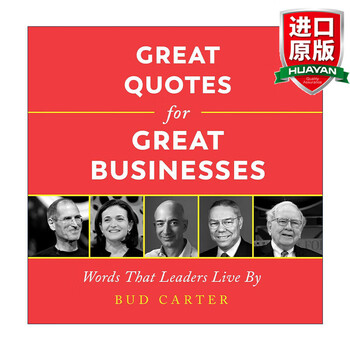 Great quotes for great businesses, original english version, collection of quotations from great companies, mottos of leaders, business management, second edition, hardcover illustrated version, imported original english books, business and management inspirational