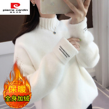 Pierre cardin (pierre cardin) women's sweater pullover student 2025 new autumn and winter new velvet thickened loose half turtleneck knitted bottoming shirt white velvet thickened s recommended 80-95 pounds