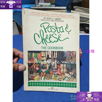 Guaranteed genuine pasta cheese the cookbook