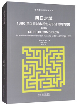 Cities of tomorrow: an intellectual history of urban planning and design since 1880 (4th edition)