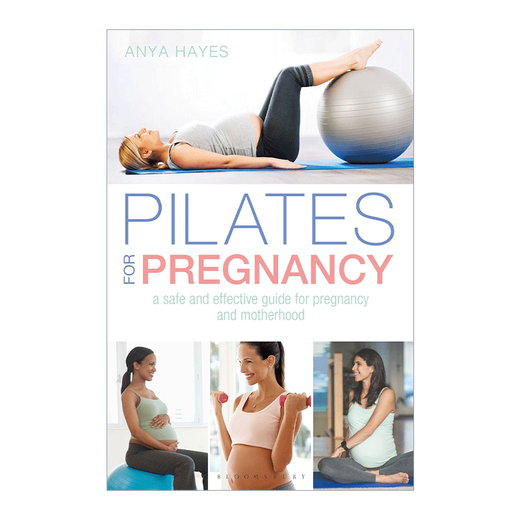 Pilates for Pregnancy, original English version, Pilates during pregnancy, safe fitness guide for expectant mothers, English version, imported original English book