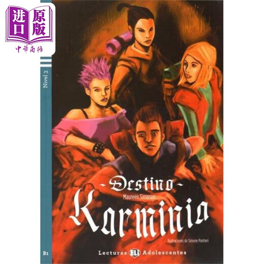 西班牙语原版分级读物 ELI Teen Readers Spanish B1 Destino Karminia 目的地卡米尼亚 含音频 西班牙文小说阅读