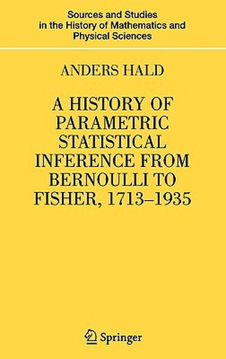 E-Book Eine Geschichte parametrischer statistischer Inferenz von Ber*Ulli an Fisher, 1713-1935: 9780387464