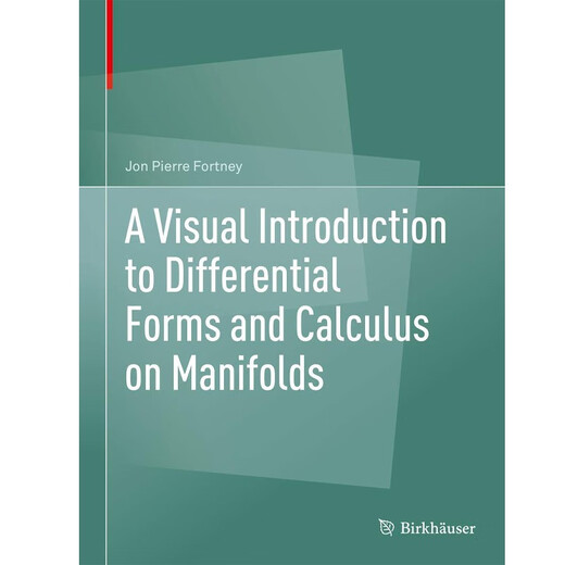 现货  流形上的微积分和微分形式的可视化导论 A Visual Introduction to Differential Forms and Calculus on Manifolds