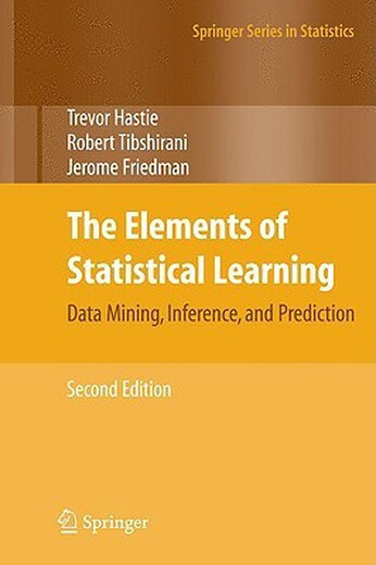 现货 The Elements of Statistical Learning: Data Mining, Inference, and Prediction, Second Edition